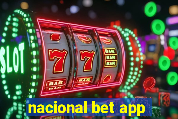 nacional bet app