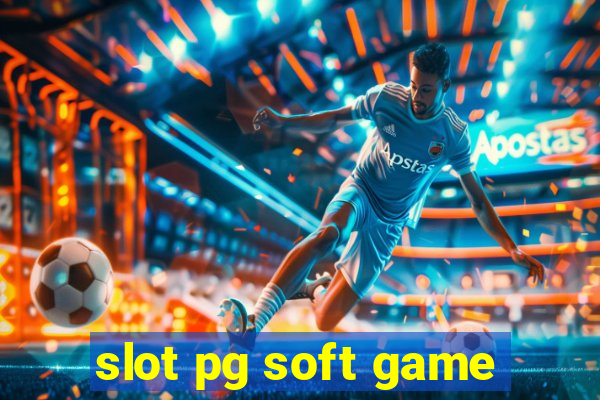 slot pg soft game