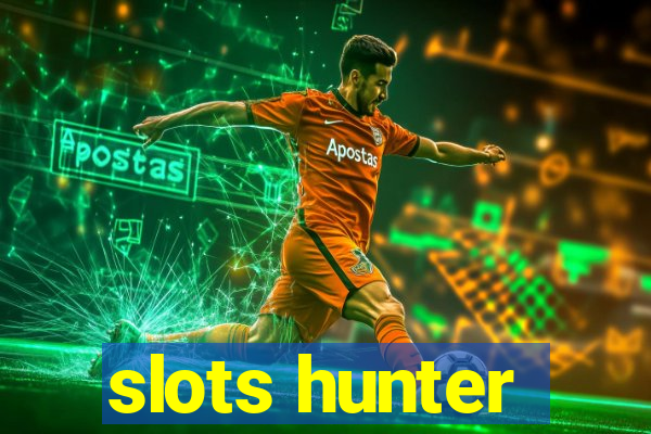 slots hunter