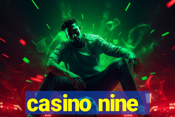 casino nine