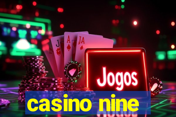 casino nine