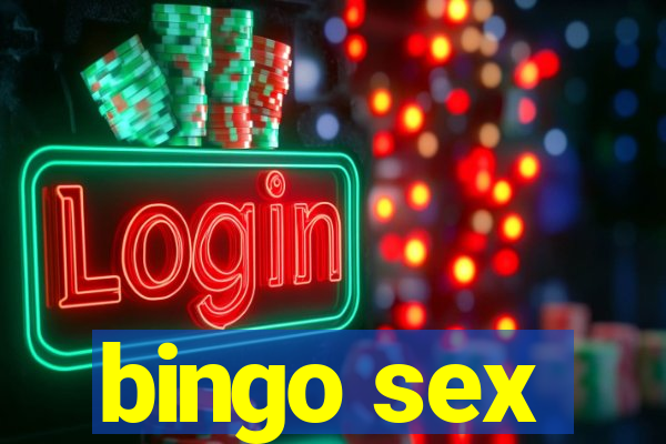 bingo sex