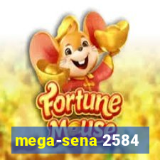 mega-sena 2584