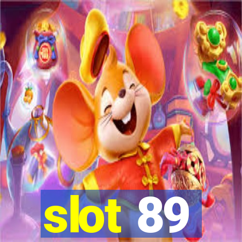 slot 89