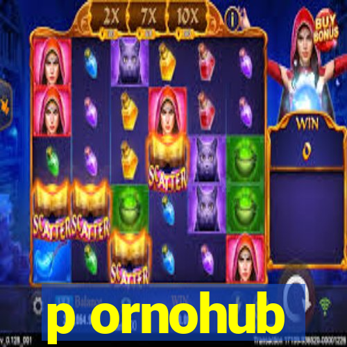 p ornohub