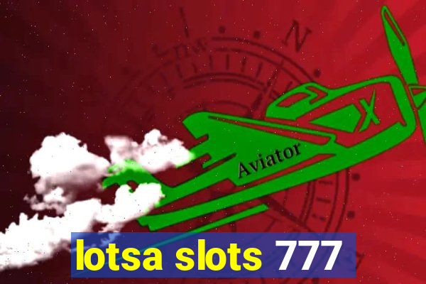 lotsa slots 777