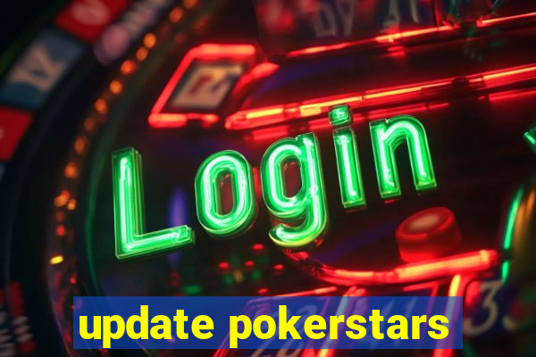 update pokerstars