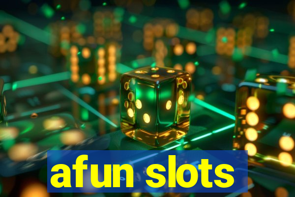 afun slots