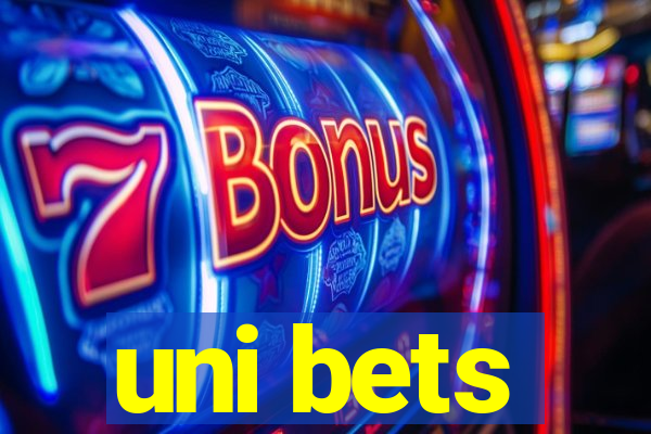 uni bets