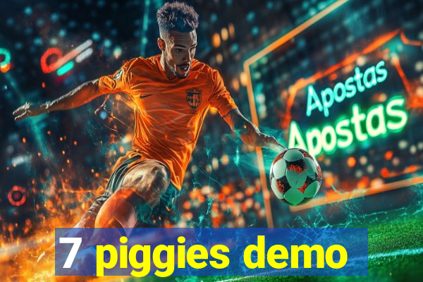 7 piggies demo