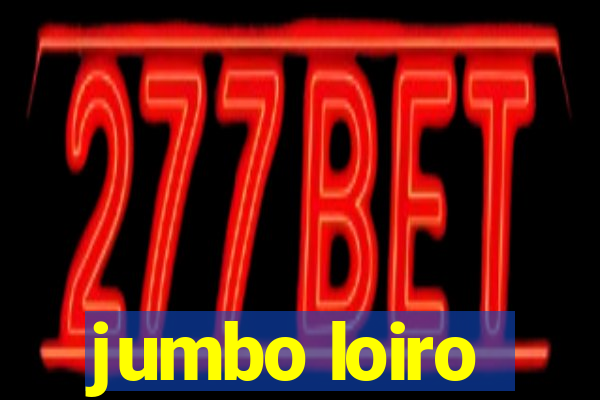 jumbo loiro