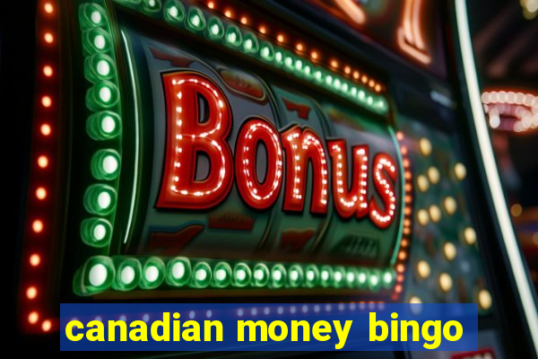 canadian money bingo