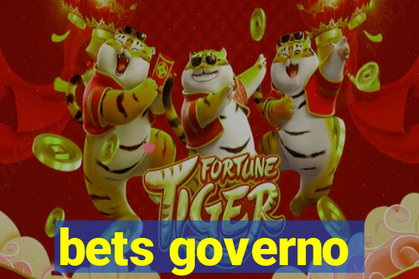 bets governo