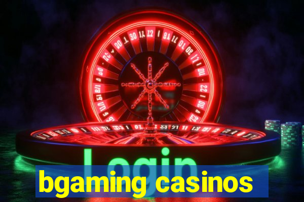 bgaming casinos