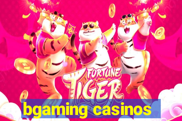 bgaming casinos