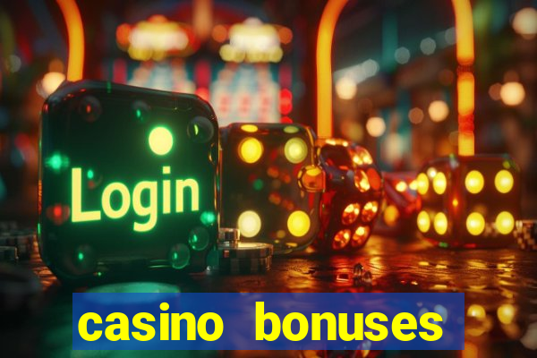 casino bonuses without deposit