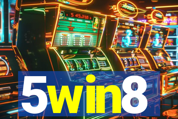 5win8