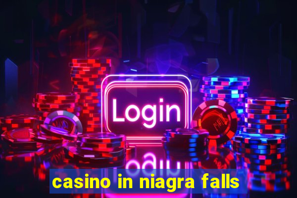 casino in niagra falls