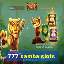 777 samba slots