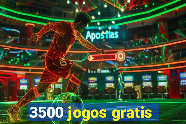 3500 jogos gratis