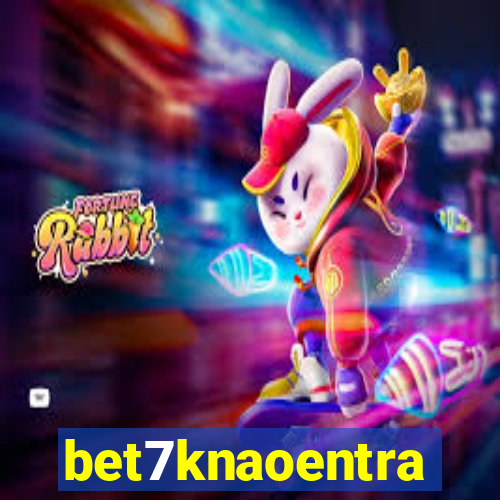 bet7knaoentra