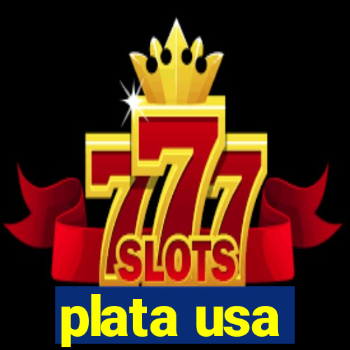 plata usa