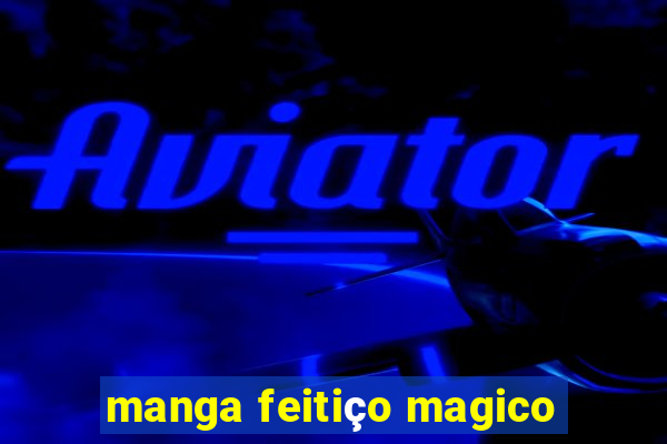 manga feitiço magico