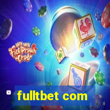 fulltbet com