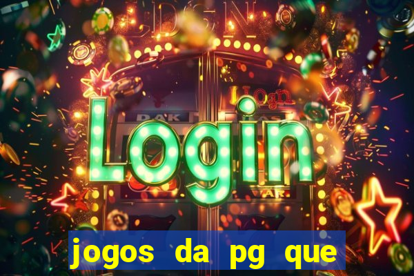 jogos da pg que mais pagam