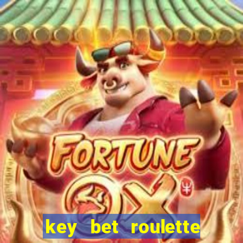 key bet roulette free play