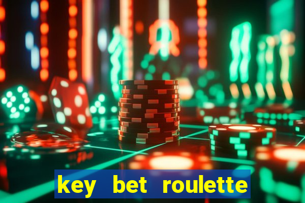 key bet roulette free play