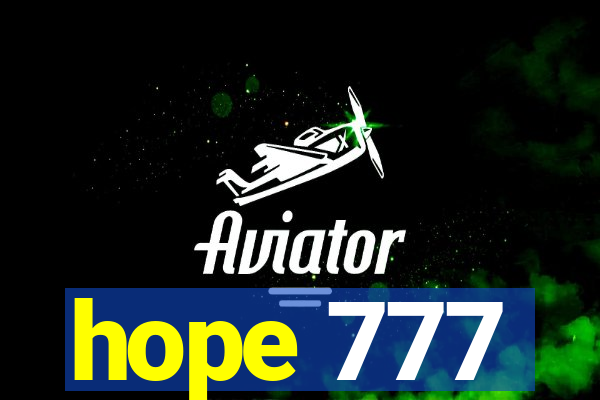 hope 777