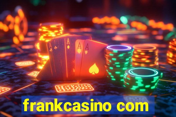 frankcasino com