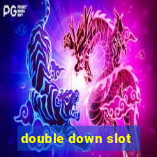 double down slot