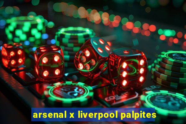 arsenal x liverpool palpites