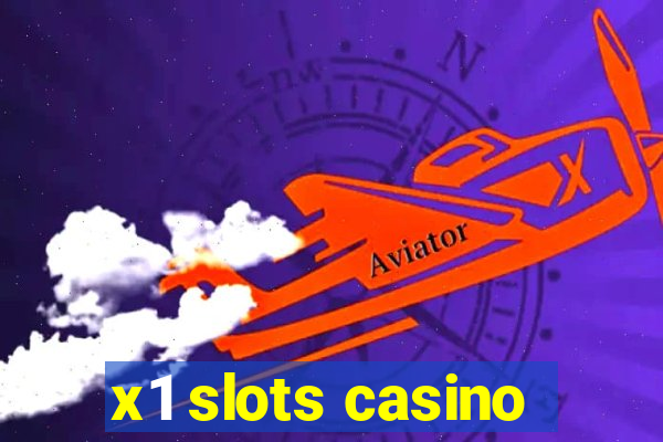 x1 slots casino