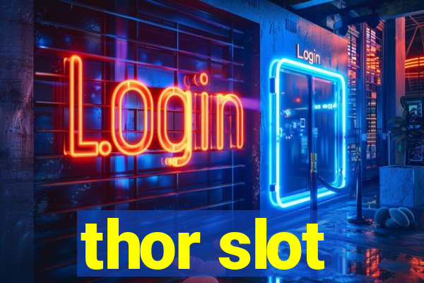 thor slot