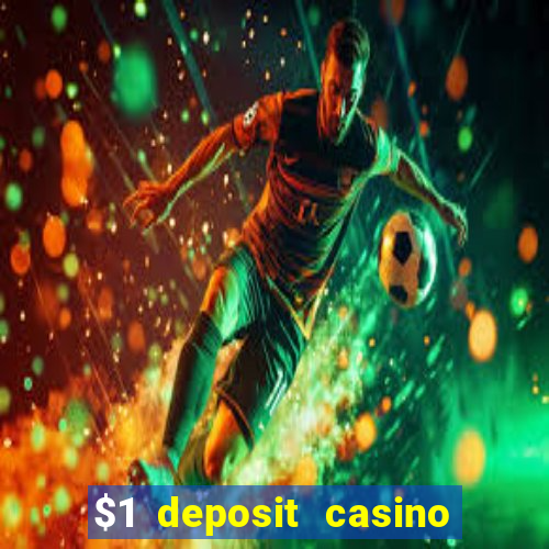 $1 deposit casino book of dead