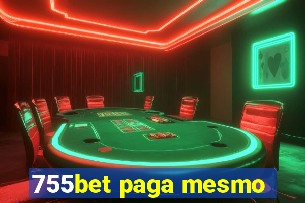 755bet paga mesmo