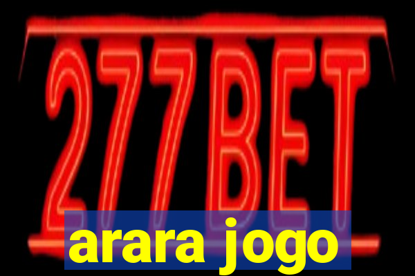 arara jogo