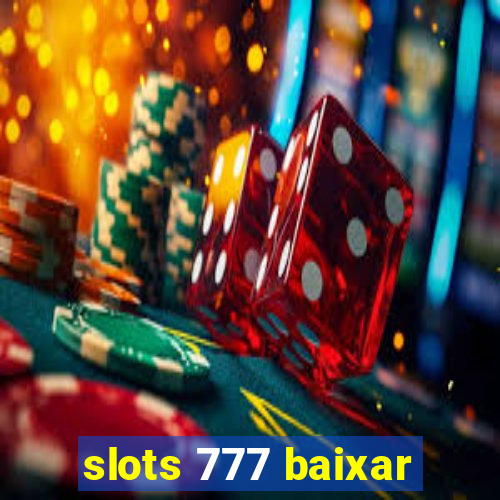 slots 777 baixar