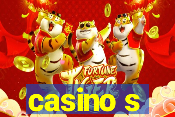 casino s