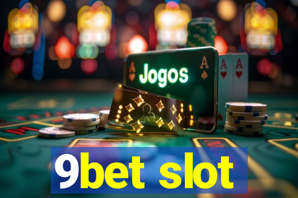 9bet slot