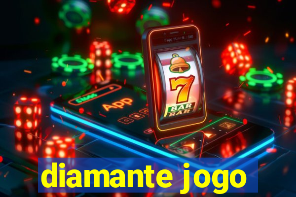 diamante jogo