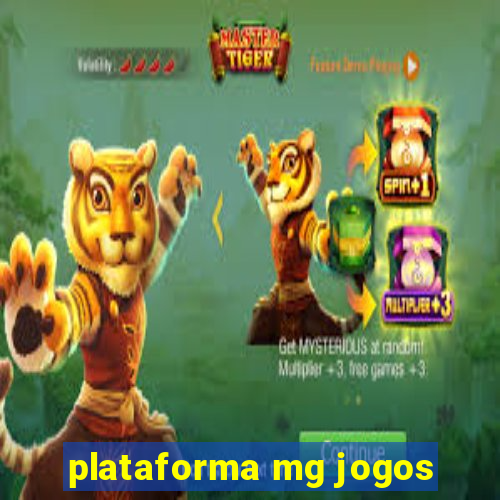 plataforma mg jogos