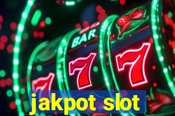 jakpot slot