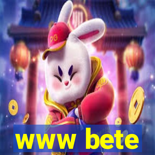 www bete