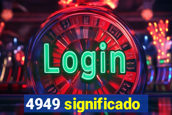 4949 significado