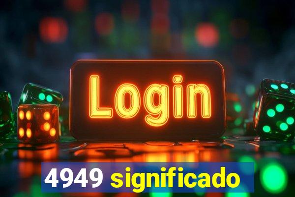 4949 significado