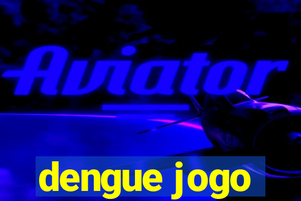 dengue jogo